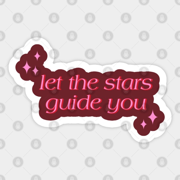 let the stars guide you Sticker by hgrasel